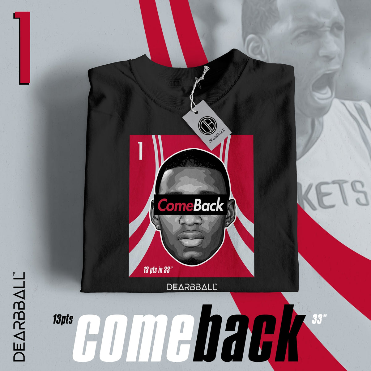 DearBBall T-Shirt - T-MAC ComeBack Edition