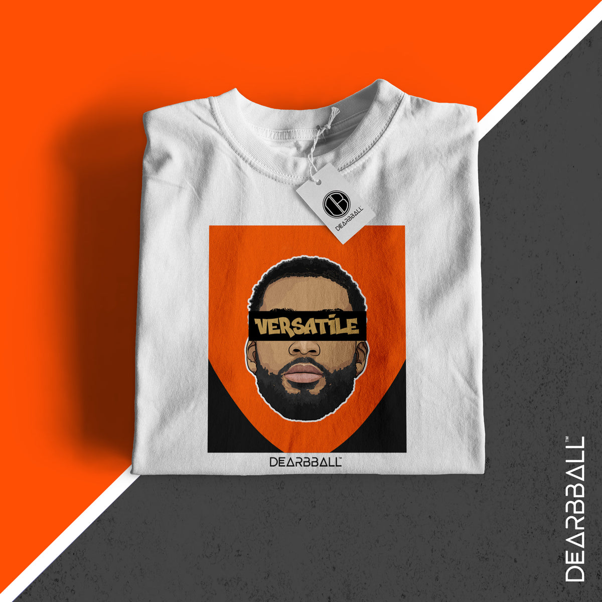 DearBBall T-Shirt - TaShawn VERSATILE Edition