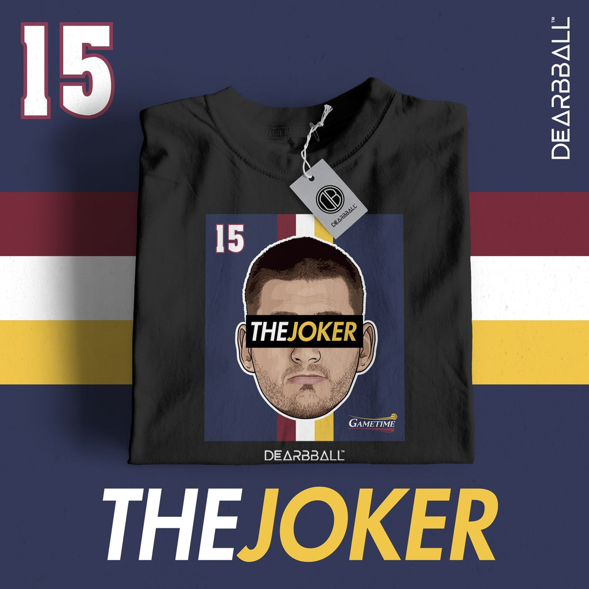 DearBBall T-Shirt - The JOKER GameTIME Edition