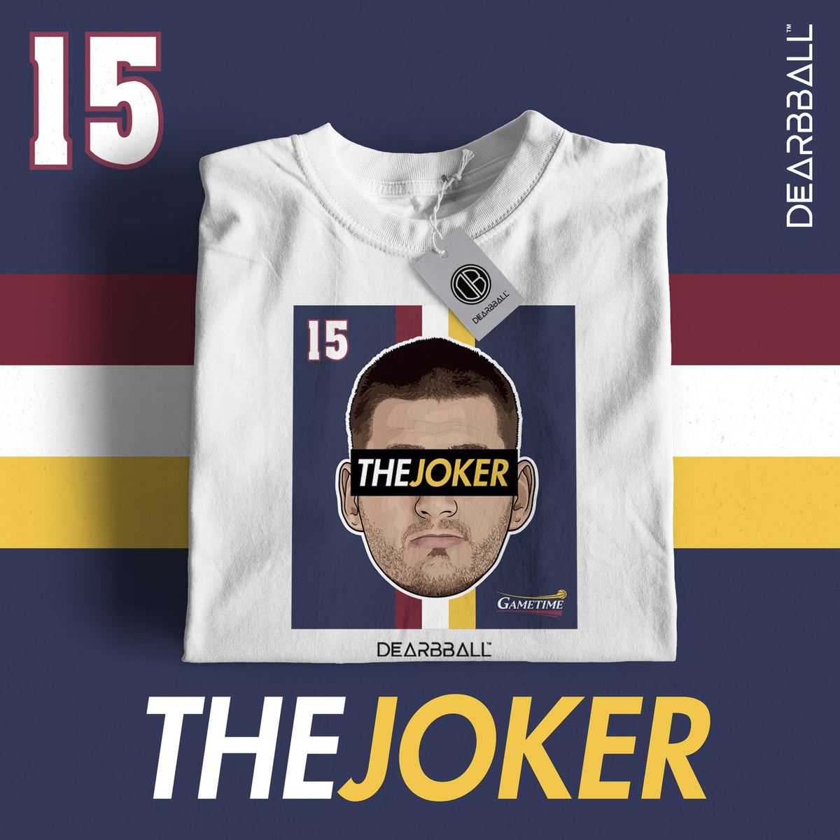 DearBBall T-Shirt - The JOKER GameTIME Edition
