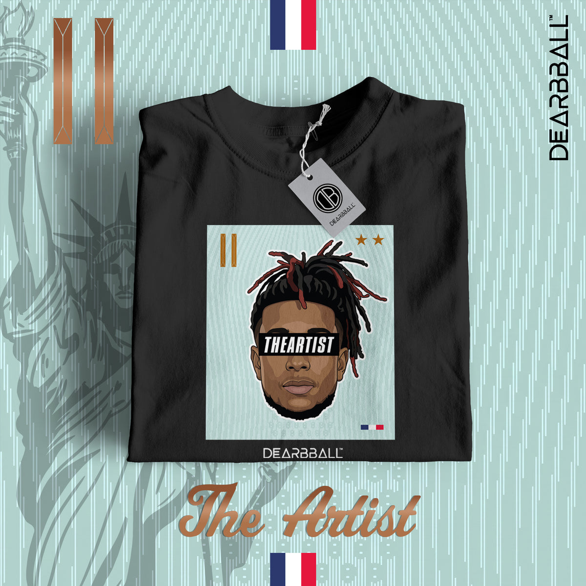 DearBBall T-Shirt - TheARTIST Liberty Statue CDM Edition
