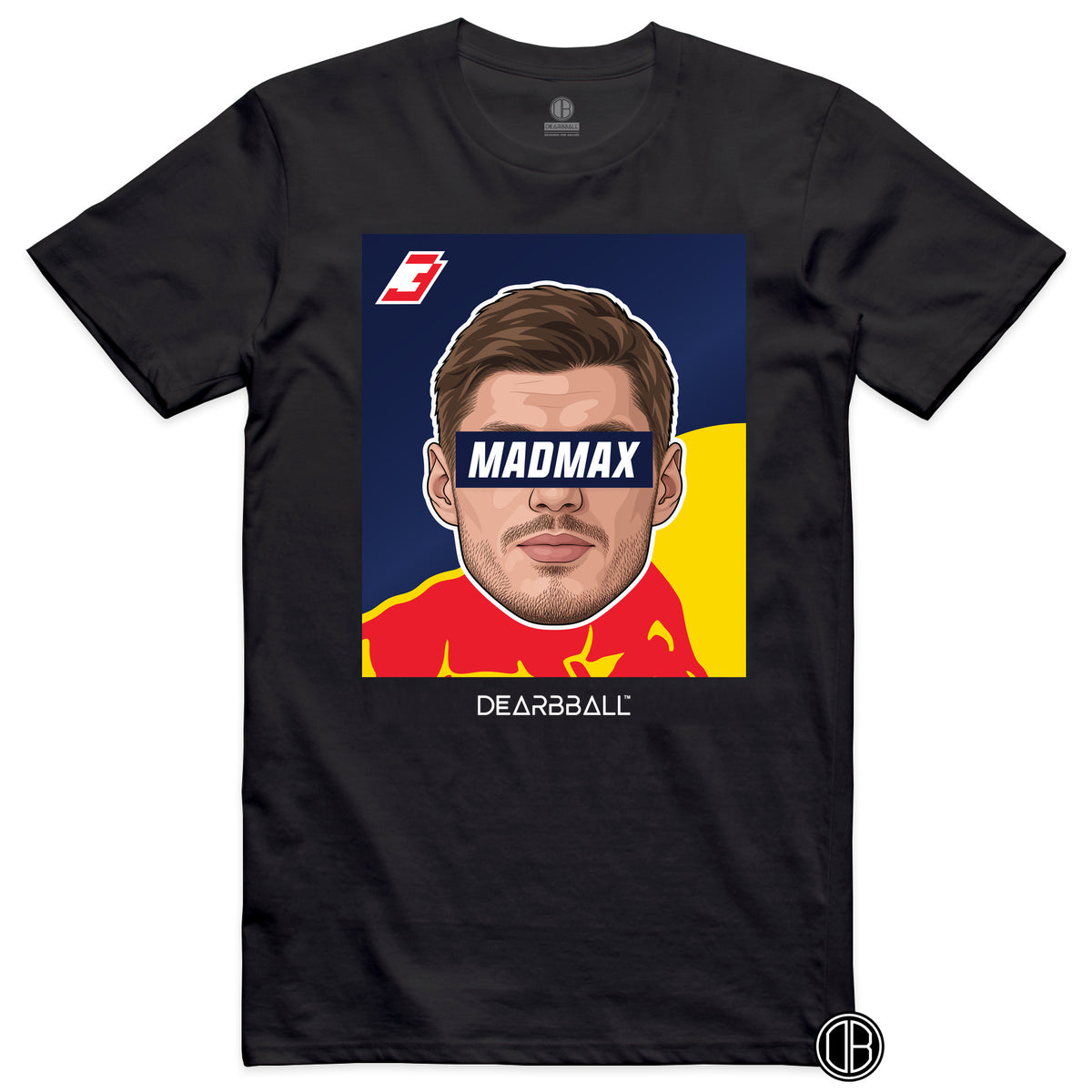 DearBBall T-Shirt - MADMAX Edition