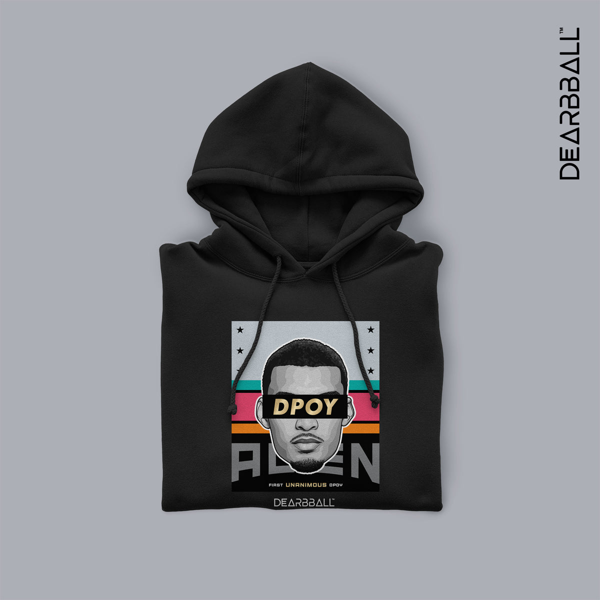 DearBBall Hoodie - DPOY Unanimous Edition