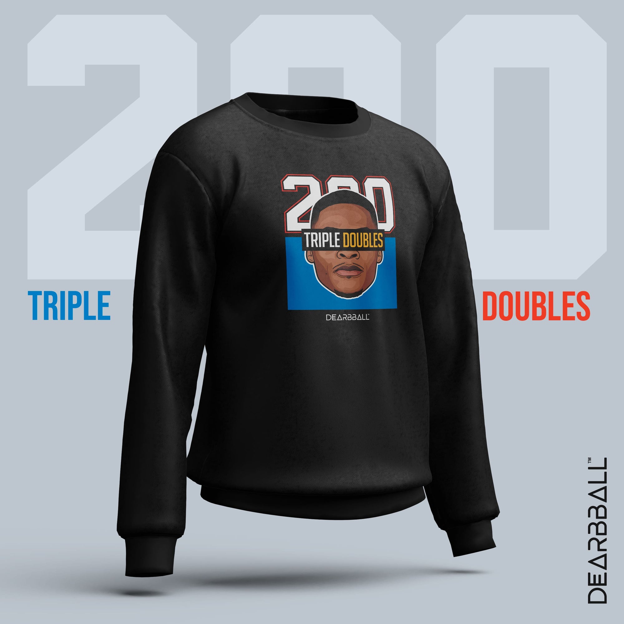 DearBBall SweatShirt - 200 Triples Doubles RECORD OKC Edition