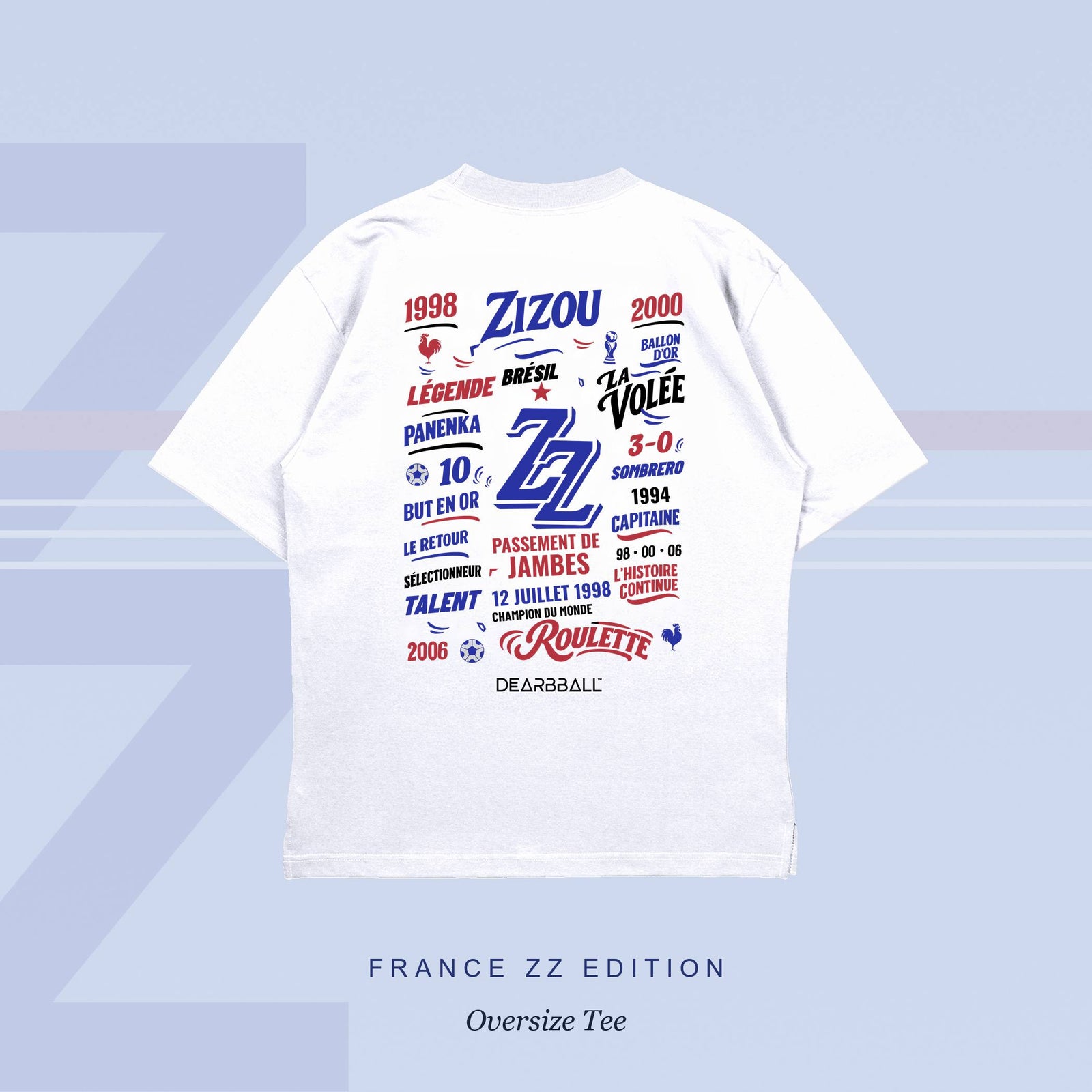 DearBBall T-Shirt Oversize Premium - ZIZOU 10 France Words Matter Edition