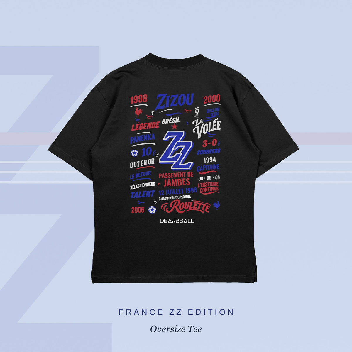 DearBBall T-Shirt Oversize Premium - ZIZOU 10 France Words Matter Edition