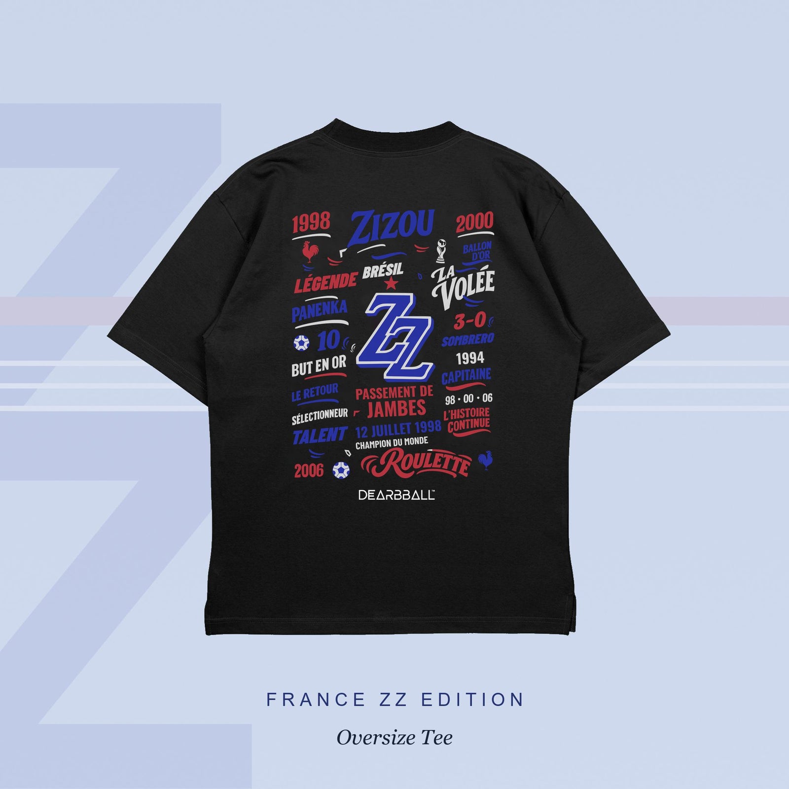 DearBBall T-Shirt Oversize Premium - ZIZOU 10 France Words Matter Edition