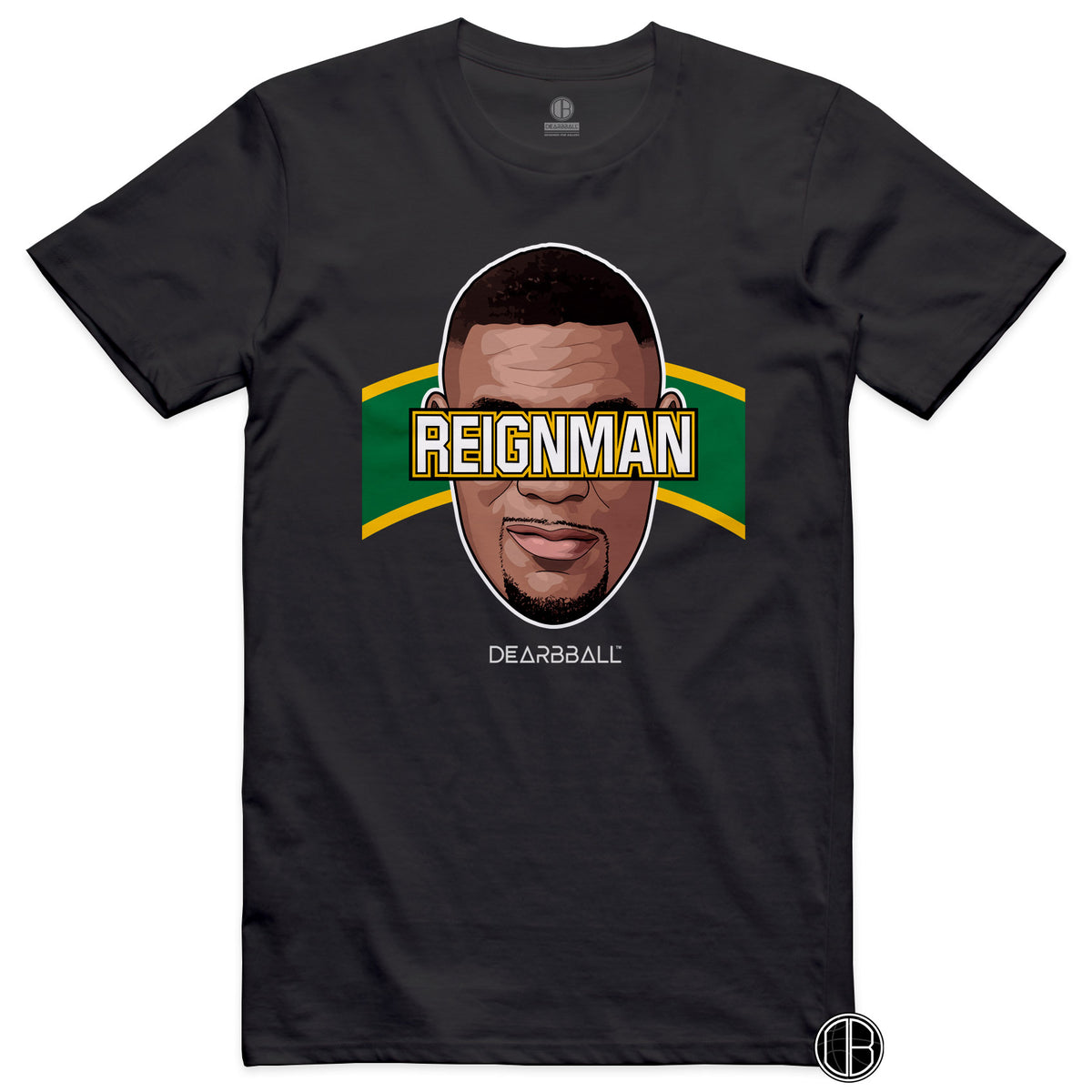 DearBBall T-Shirt - The ReignMan Seattle Edition